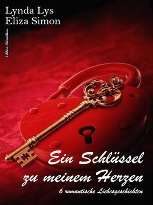 cover image of Ein Schlüssel zu meinem Herzen